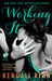 Working It (Love by Design, #1) by Kendall Ryan