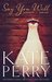 Say You Will (Summerhill, #1) by Kate Perry