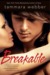 Breakable (Contours of the Heart, #2) by Tammara Webber