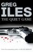 The Quiet Game (Penn Cage, #1) by Greg Iles