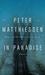 In Paradise by Peter Matthiessen