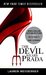 The Devil Wears Prada (The Devil Wears Prada, #1) by Lauren Weisberger