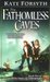 The Fathomless Caves (The Witches of Eileanan, #6) by Kate Forsyth