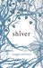 Shiver (The Wolves of Mercy Falls, #1) by Maggie Stiefvater