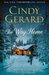 The Way Home (One-Eyed Jacks #2) by Cindy Gerard