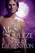 The Mane Squeeze (Pride, #4) by Shelly Laurenston