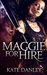 Maggie for Hire (Maggie MacKay, Magical Tracker, #1) by Kate Danley