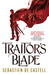 Traitor's Blade (Greatcoats, #1) by Sebastien de Castell