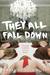 They All Fall Down by Roxanne St. Claire