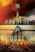 In a Handful of Dust (Not a Drop to Drink, #2) by Mindy McGinnis