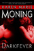 Darkfever (Fever, #1) by Karen Marie Moning