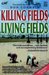 Killing Fields, Living Fields by Don Cormack