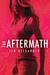 The Aftermath (Aftermath #1) by Jen Alexander