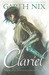 Clariel (Abhorsen, #4) by Garth Nix