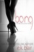 Bang (Black Lotus, #1) by E.K. Blair