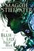 Blue Lily, Lily Blue (The Raven Cycle, #3) by Maggie Stiefvater