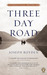 Three Day Road by Joseph Boyden