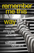 Remember Me This Way by Sabine Durrant