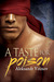 A Taste for Poison (Memory of Scorpions, #3) by Aleksandr Voinov