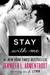 Stay with Me (Wait for You, #3) by J. Lynn