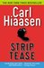 Strip Tease by Carl Hiaasen