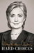 Hard Choices by Hillary Rodham Clinton