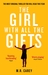 The Girl With All the Gifts (The Girl With All the Gifts, #1) by M.R. Carey