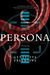 Persona (Persona, #1) by Genevieve Valentine