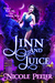 Jinn and Juice (The Jinni, #1) by Nicole Peeler