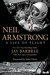 Neil Armstrong A Life of Flight by Jay Barbree