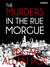 The Murders in the Rue Morgue by Edgar Allan Poe