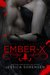 Ember X (Death Collectors, #1) by Jessica Sorensen