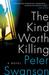 The Kind Worth Killing by Peter Swanson