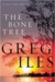 The Bone Tree by Greg Iles