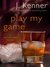 Play My Game (Stark Trilogy #3.7) by J. Kenner