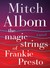 The Magic Strings of Frankie Presto by Mitch Albom