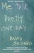 Me Talk Pretty One Day by David Sedaris