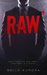 Raw (RAW Family, #1) by Belle Aurora