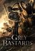 The Grey Bastards (The Lot Lands, #1) by Jonathan French