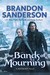 The Bands of Mourning (Mistborn, #6) by Brandon Sanderson