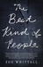 The Best Kind of People by Zoe Whittall