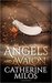 Angels and Avalon (Angels and Avalon #1) by Catherine Milos