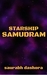 Starship Samudram by Saurabh Dashora