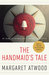 The Handmaid's Tale by Margaret Atwood