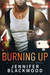 Burning Up (Flirting with Fire, #1) by Jennifer Blackwood