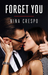 Forget You (The Kingman Brothers, #1) by Nina Crespo