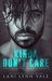 Kinda Don’t Care (Simple Man, #1) by Lani Lynn Vale