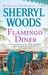 Flamingo Diner by Sherryl Woods