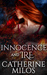 Innocence and Ire (Angels and Avalon #3) by Catherine Milos