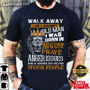 Walk Away I Am A Grumpy Old Man I Was Born In June T-Shirt